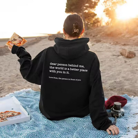 Dear Person Behind Me Hoodie